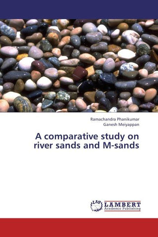 A comparative study on river sands and M-sands