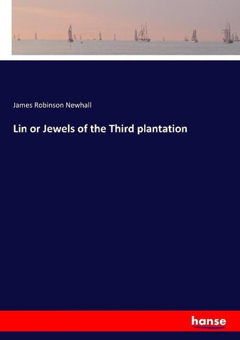 Lin or Jewels of the Third plantation