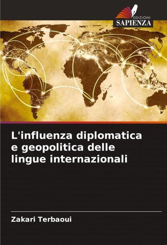 L'influenza diplomatica e geopolitica delle lingue internazionali