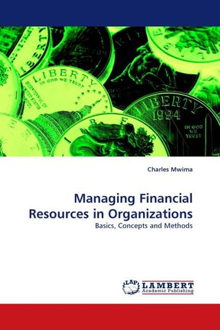 Managing Financial Resources in Organizations
