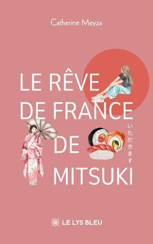 Le rêve de France de Mitsuki