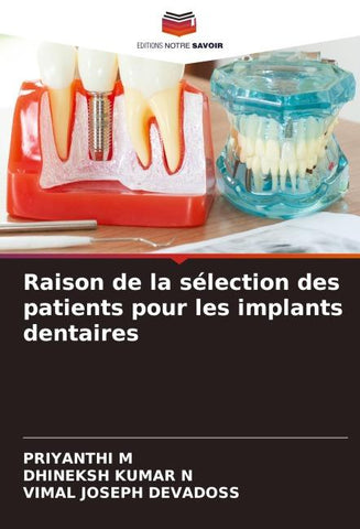Raison de la sélection des patients pour les implants dentaires
