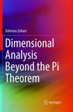 Dimensional Analysis Beyond the Pi Theorem