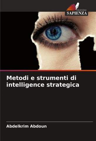 Metodi e strumenti di intelligence strategica