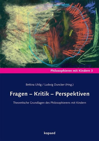 Fragen – Kritik – Perspektiven