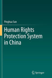 Human Rights Protection System in China