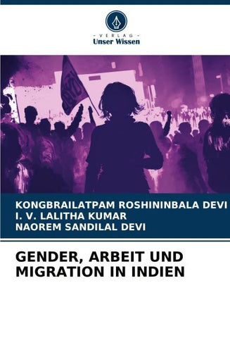 GENDER, ARBEIT UND MIGRATION IN INDIEN