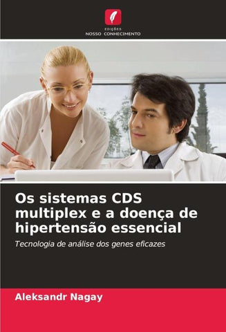 Os sistemas CDS multiplex e a doença de hipertensão essencial
