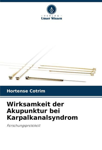 Wirksamkeit der Akupunktur bei Karpalkanalsyndrom