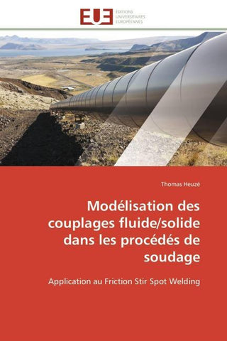 Modélisation des couplages fluide/solide dans les procédés de soudage