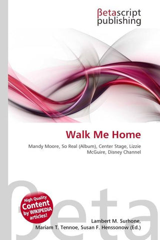 Walk Me Home