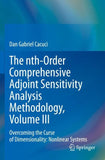 The nth-Order Comprehensive Adjoint Sensitivity Analysis Methodology, Volume III