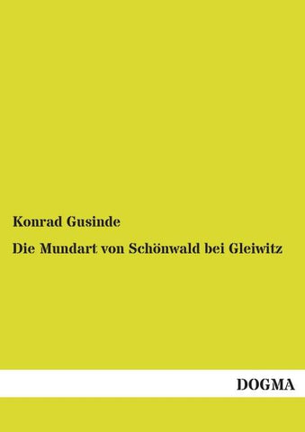 Die Mundart von Schönwald bei Gleiwitz