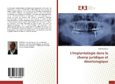 L'implantologie dans le champ juridique et déontologique