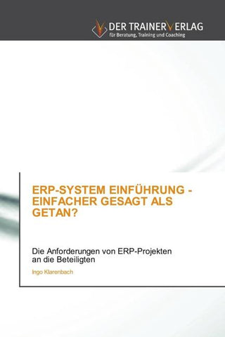 ERP-SYSTEM EINFÜHRUNG - EINFACHER GESAGT ALS GETAN?