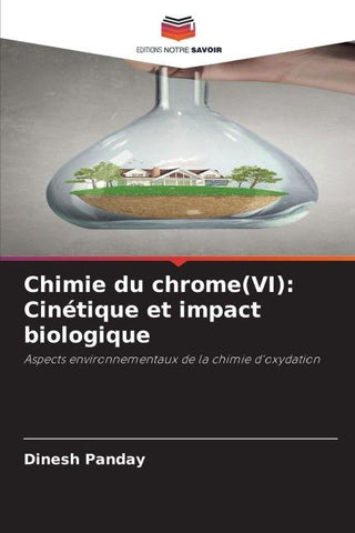 Chimie du chrome(VI): Cinétique et impact biologique
