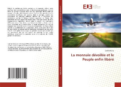 La monnaie dévoilée et le Peuple enfin libéré