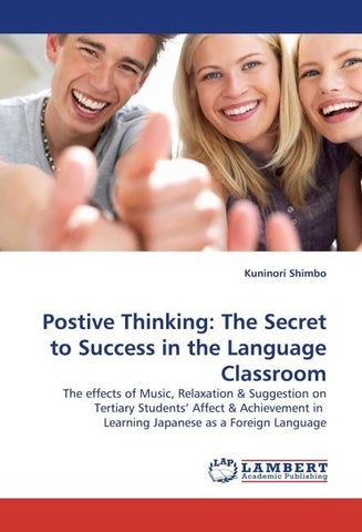 Postive Thinking: The Secret to Success in the Language Classroom