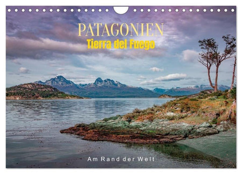 Patagonien, Tierra del Fuego: Am Rand der Welt (Wandkalender 2026 DIN A4 quer), CALVENDO Monatskalender