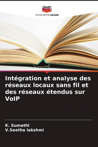 Intégration et analyse des réseaux locaux sans fil et des réseaux étendus sur VoIP