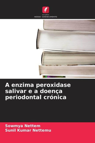 A enzima peroxidase salivar e a doença periodontal crónica