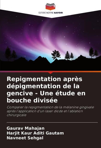 Repigmentation après dépigmentation de la gencive - Une étude en bouche divisée