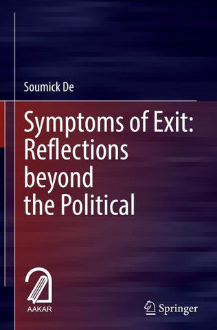 Symptoms of Exit: Reflections beyond the Political