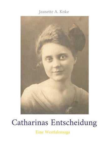 Catharinas Entscheidung