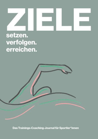 ZIELE setzen. verfolgen. erreichen.