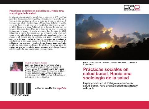 Prácticas sociales en salud bucal. Hacia una sociología de la salud