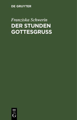 Der Stunden Gottesgruß