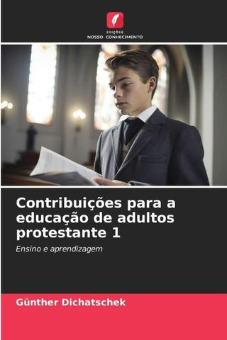 Contribuições para a educação de adultos protestante 1