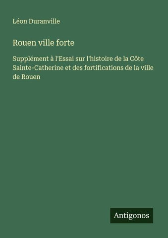 Rouen ville forte