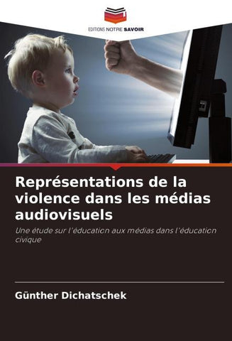 Représentations de la violence dans les médias audiovisuels