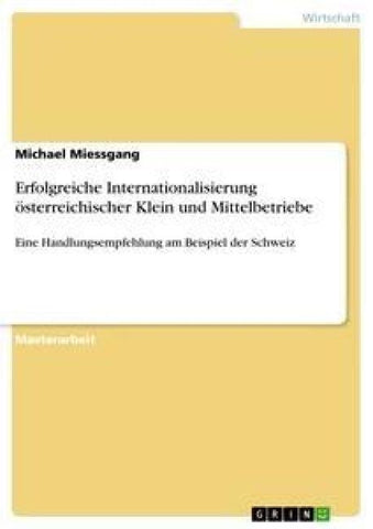 Erfolgreiche Internationalisierung österreichischer Klein und Mittelbetriebe