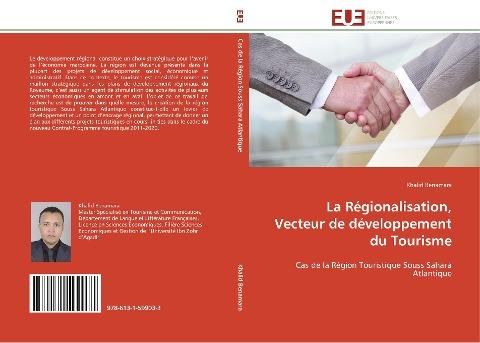 La Régionalisation, Vecteur de développement du Tourisme