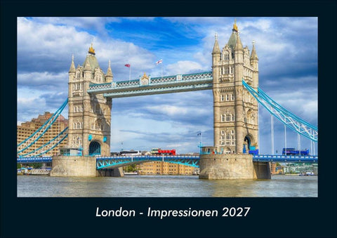 London - Impressionen 2027 Fotokalender DIN A4