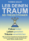 Leb deinen Traum: Sei Freizeitpionier