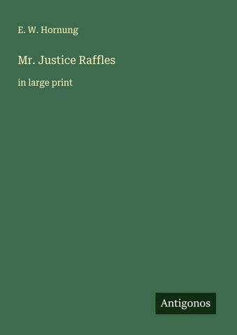 Mr. Justice Raffles