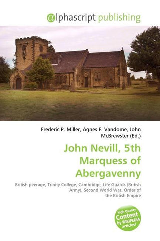 John Nevill, 5th Marquess of Abergavenny