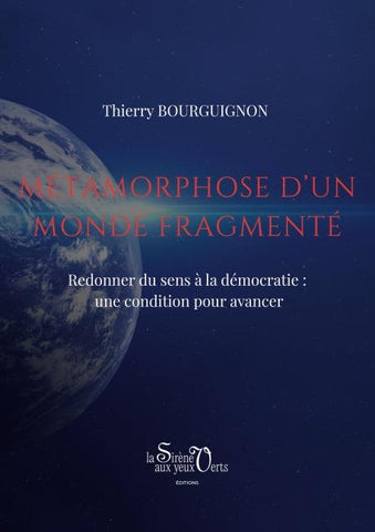 Métamorphose d'un monde fragmenté