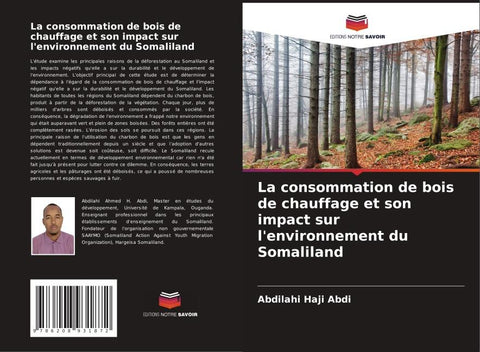 La consommation de bois de chauffage et son impact sur l'environnement du Somaliland