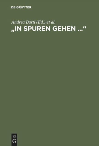 "In Spuren gehen ..."