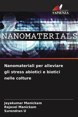 Nanomateriali per alleviare gli stress abiotici e biotici nelle colture