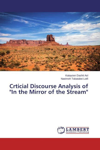 Crticial Discourse Analysis of "In the Mirror of the Stream"