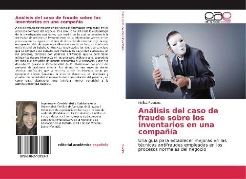 Análisis del caso de fraude sobre los inventarios en una compañía
