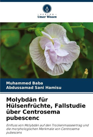 Molybdän für Hülsenfrüchte, Fallstudie über Centrosema pubescenc
