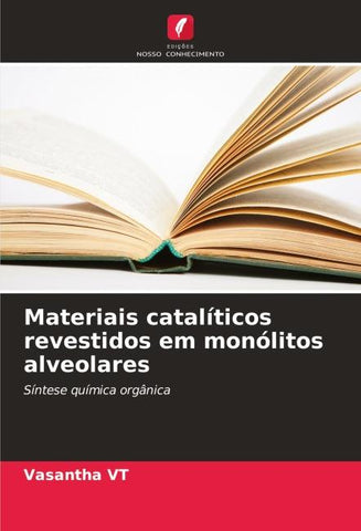 Materiais catalíticos revestidos em monólitos alveolares
