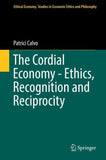 The Cordial Economy - Ethics, Recognition and Reciprocity