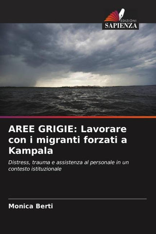 AREE GRIGIE: Lavorare con i migranti forzati a Kampala